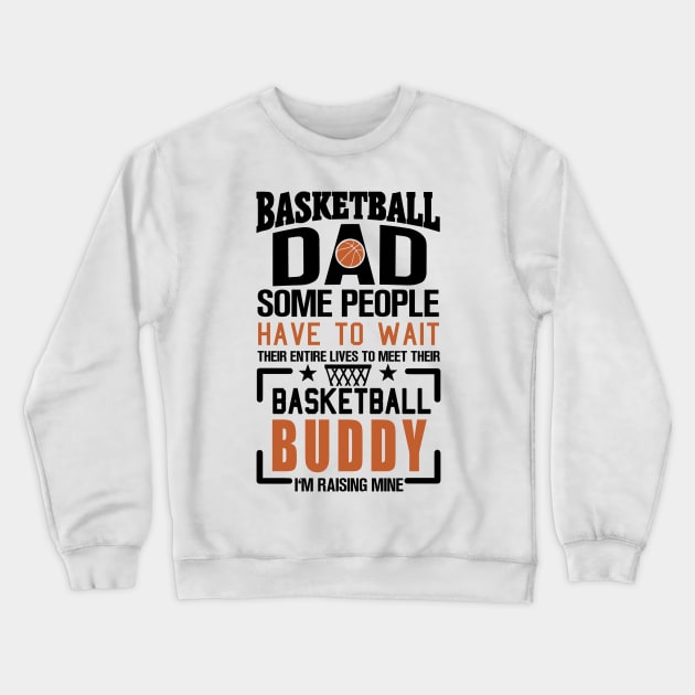 Basketball Dad Crewneck Sweatshirt by KsuAnn